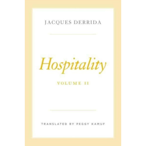The university of chicago press Hospitality, Volume II (inbunden, eng)