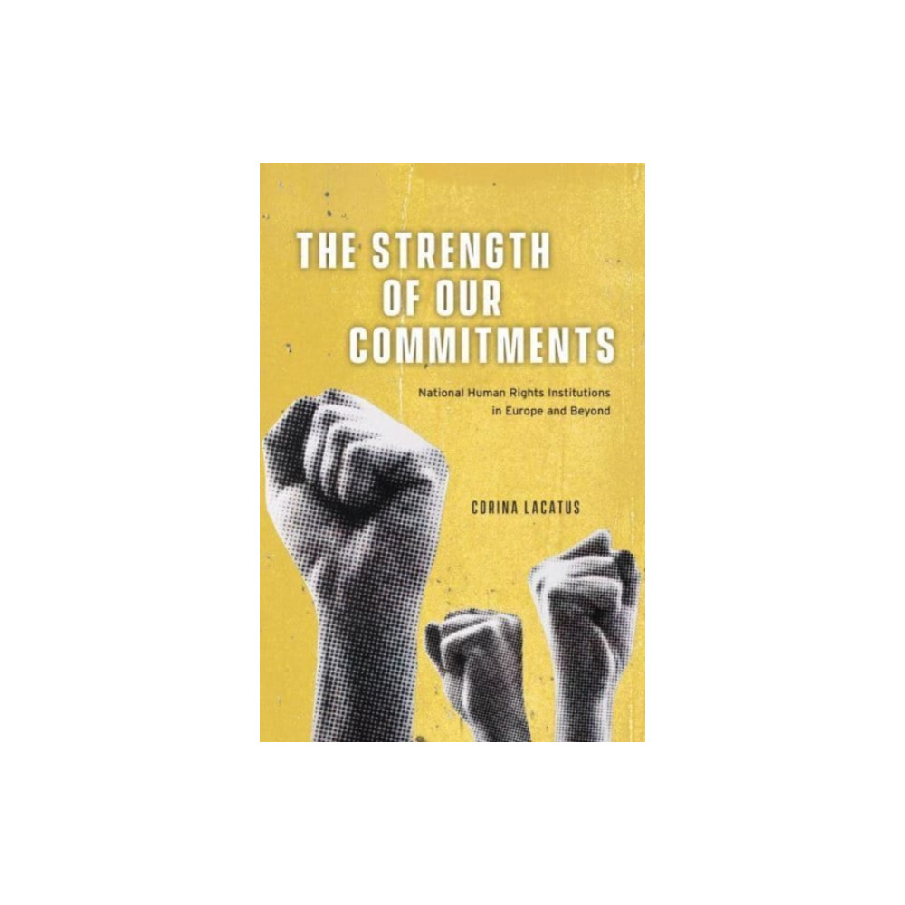 Produktbild för The Strength of Our Commitments (häftad, eng)