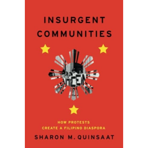 The university of chicago press Insurgent Communities (häftad, eng)