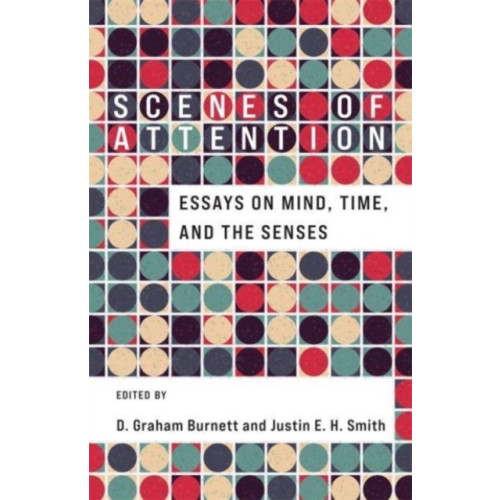 Columbia university press Scenes of Attention (häftad, eng)