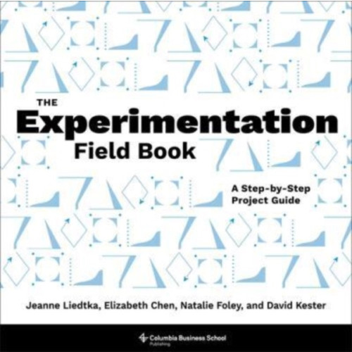 Columbia university press The Experimentation Field Book (häftad, eng)