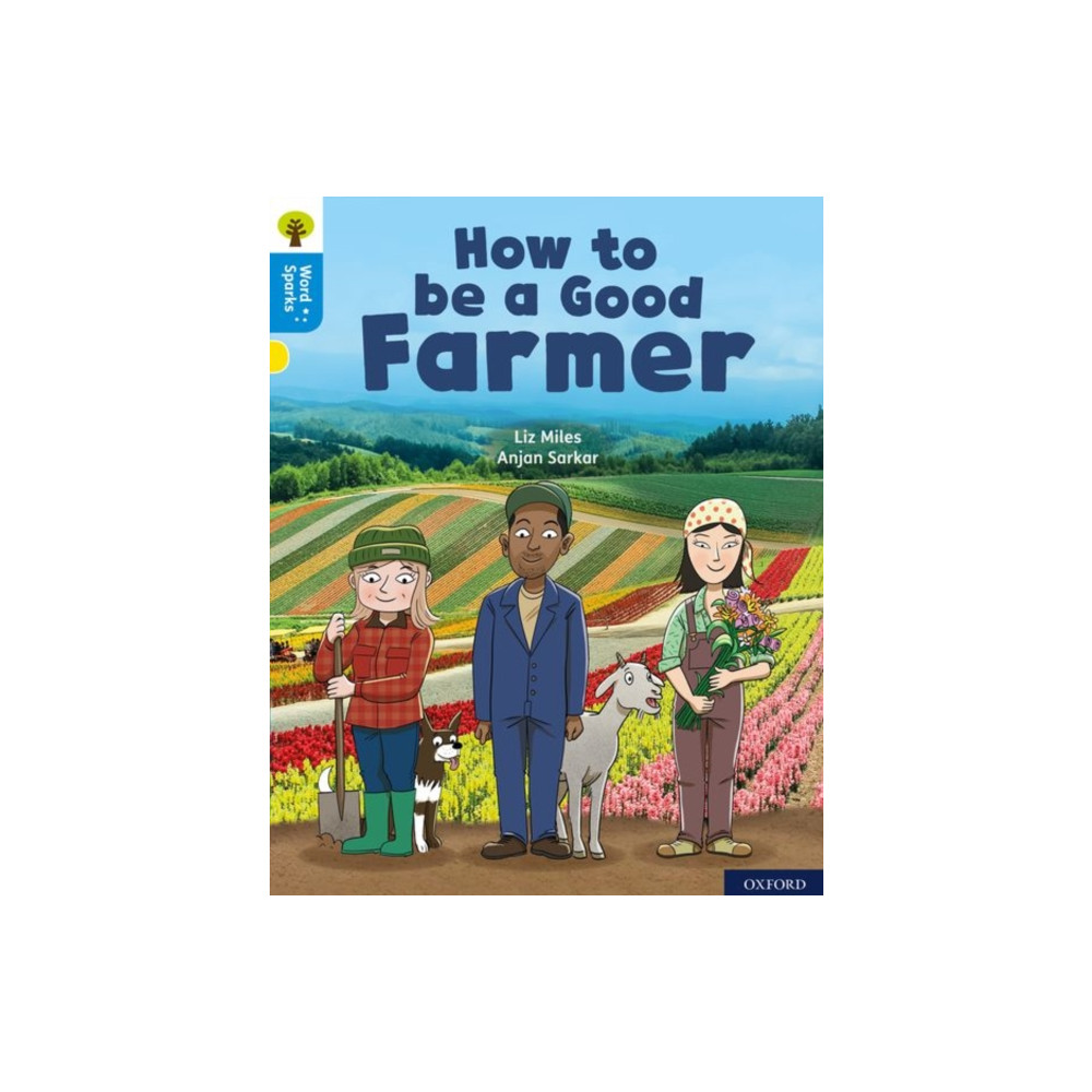 Produktbild för Oxford Reading Tree Word Sparks: Level 3: How to be a Good Farmer (häftad, eng)