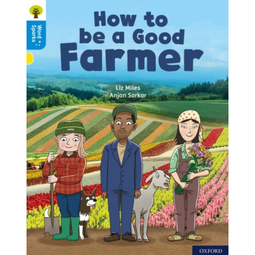 Oxford University Press Oxford Reading Tree Word Sparks: Level 3: How to be a Good Farmer (häftad, eng)