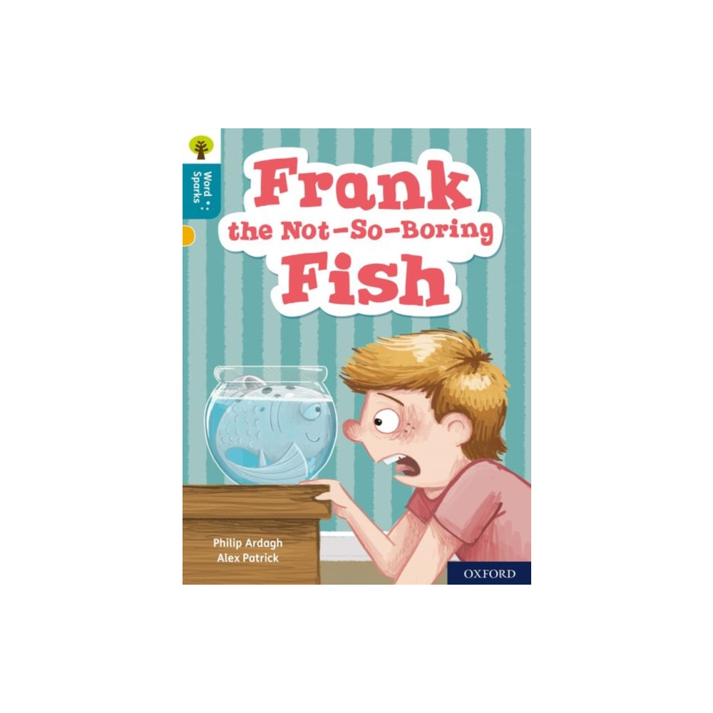 Produktbild för Oxford Reading Tree Word Sparks: Level 9: Frank the Not-So-Boring Fish (häftad, eng)