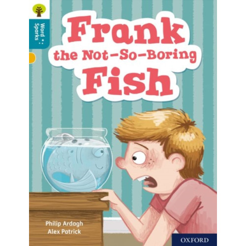 Oxford University Press Oxford Reading Tree Word Sparks: Level 9: Frank the Not-So-Boring Fish (häftad, eng)