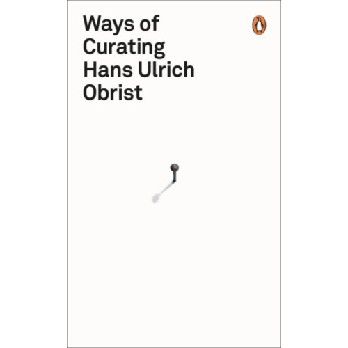 Penguin books ltd Ways of Curating (häftad, eng)