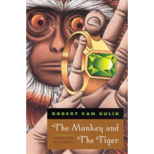 The university of chicago press The Monkey and The Tiger - Judge Dee Mysteries (häftad, eng)