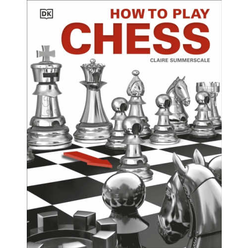 Dorling Kindersley Ltd How to Play Chess (inbunden, eng)