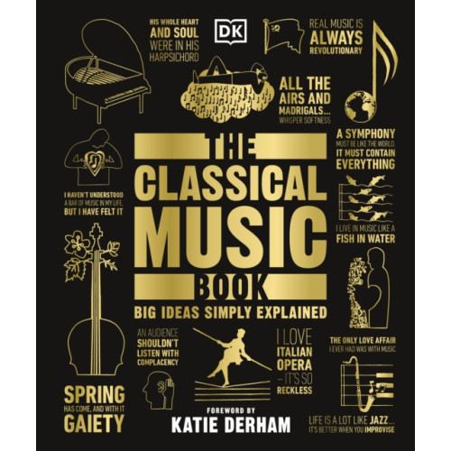 Dorling Kindersley Ltd The Classical Music Book (inbunden, eng)