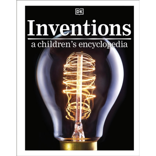 Dorling Kindersley Ltd Inventions A Children's Encyclopedia (inbunden, eng)