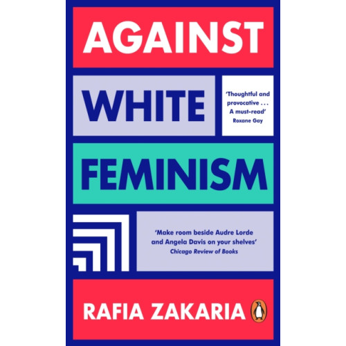 Penguin books ltd Against White Feminism (häftad, eng)