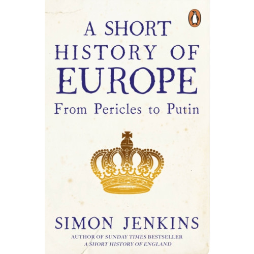 Penguin books ltd A Short History of Europe (häftad, eng)