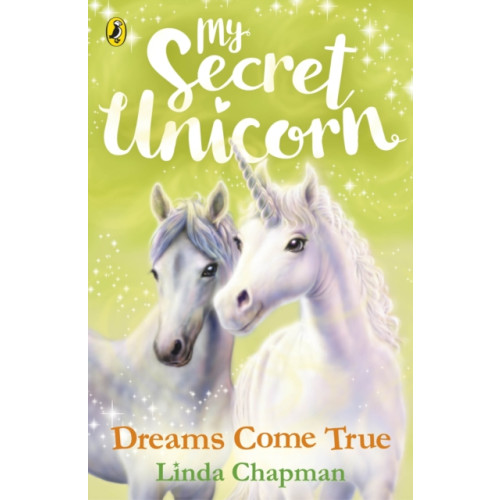 Penguin Random House Children's UK My Secret Unicorn: Dreams Come True (häftad, eng)