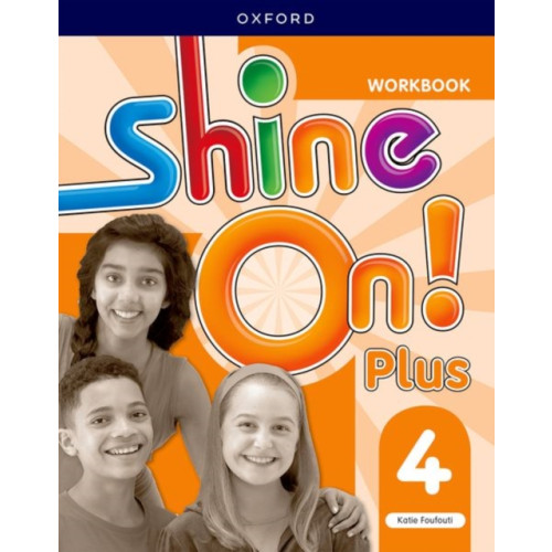 Oxford University Press Shine On! Plus: Level 4: Workbook (häftad, eng)