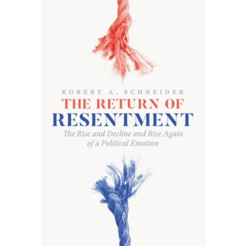 The university of chicago press The Return of Resentment (inbunden, eng)