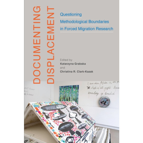 McGill-Queen's University Press Documenting Displacement (häftad, eng)