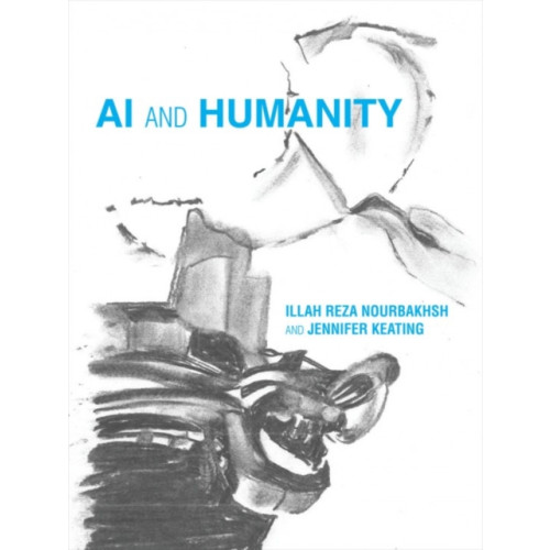 Mit press ltd AI and Humanity (inbunden, eng)