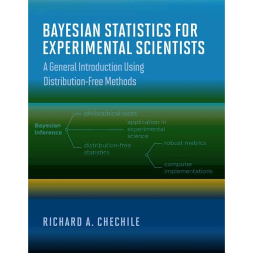 Mit press ltd Bayesian Statistics for Experimental Scientists (inbunden, eng)