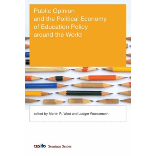 Mit press ltd Public Opinion and the Political Economy of Education Policy around the World (inbunden, eng)