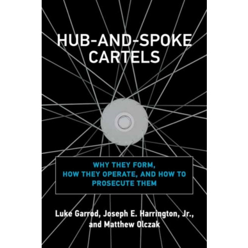 Mit press ltd Hub-and-Spoke Cartels (inbunden, eng)