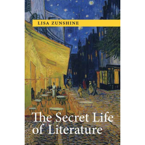 Mit press ltd The Secret Life of Literature (inbunden, eng)