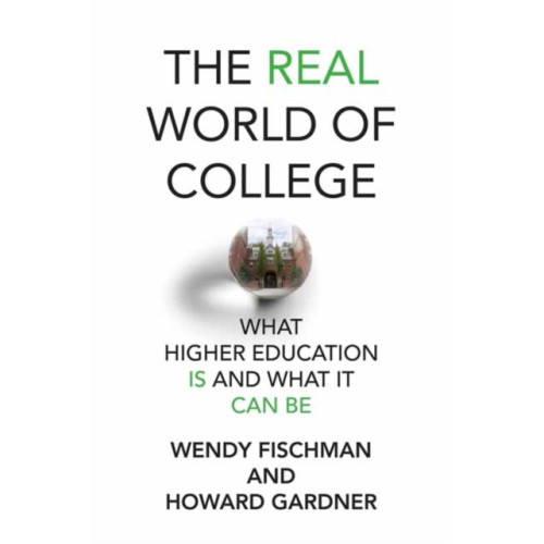 Mit press ltd The Real World of College (inbunden, eng)