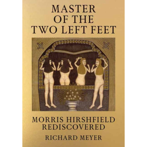 Mit press ltd Master of the Two Left Feet (inbunden, eng)