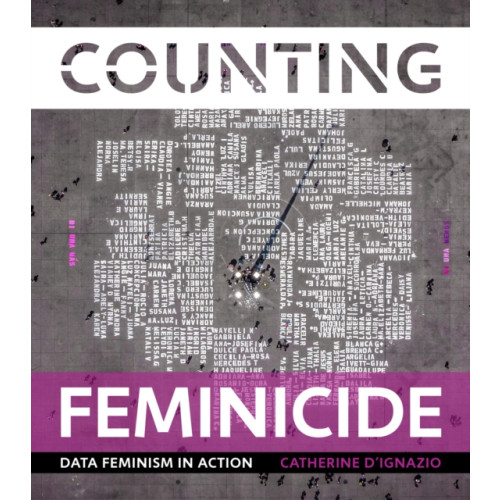 Mit press ltd Counting Feminicide (inbunden, eng)