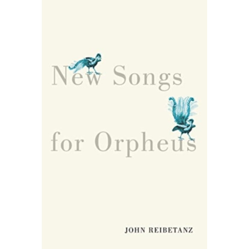 McGill-Queen's University Press New Songs for Orpheus (häftad, eng)