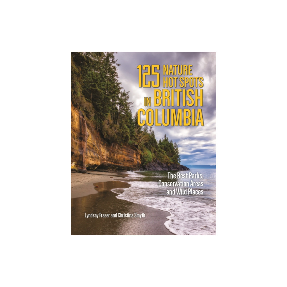 Produktbild för 125 Nature Hot Spots in British Columbia (häftad, eng)