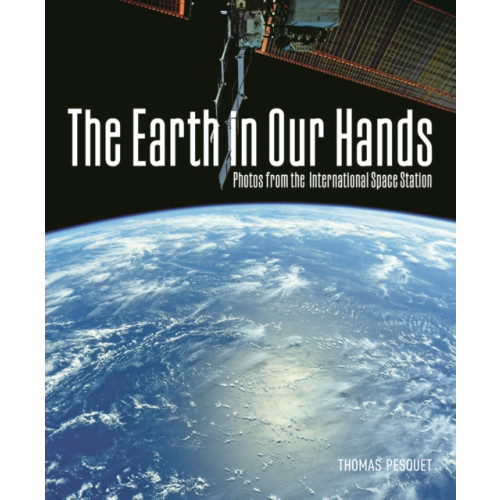 Firefly Books Ltd The Earth in Our Hands (inbunden, eng)