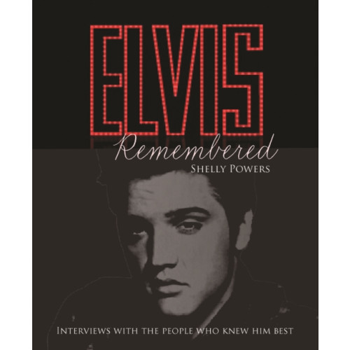 Firefly Books Ltd Elvis Remembered (inbunden, eng)