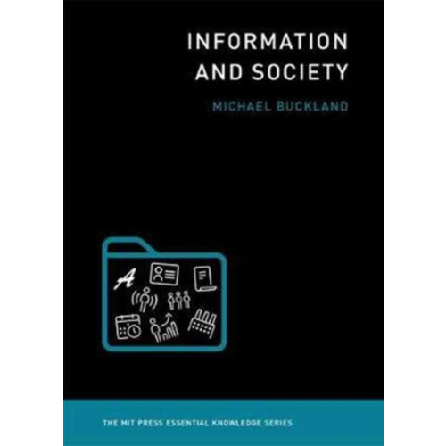 Mit press ltd Information and Society (häftad, eng)