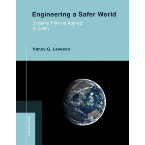 Mit press ltd Engineering a Safer World (häftad, eng)