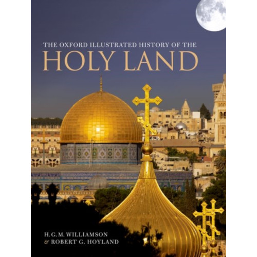 Oxford University Press The Oxford Illustrated History of the Holy Land (häftad, eng)