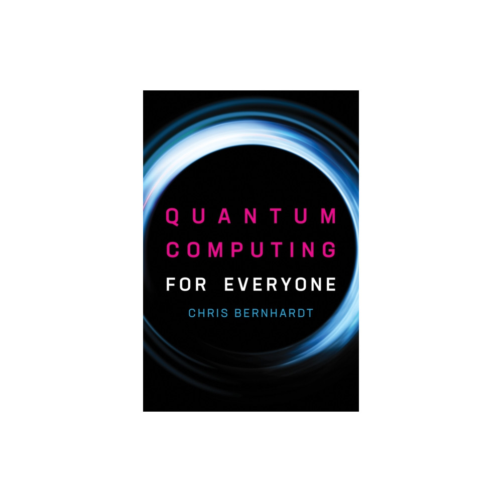 Produktbild för Quantum Computing for Everyone (häftad, eng)