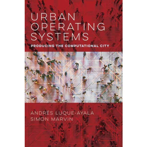 Mit press ltd Urban Operating Systems (häftad, eng)