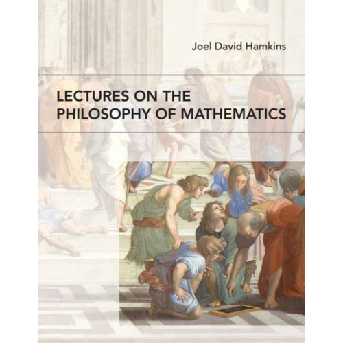 Mit press ltd Lectures on the Philosophy of Mathematics (häftad, eng)