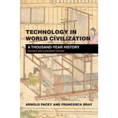 Mit press ltd Technology in World Civilization (häftad, eng)