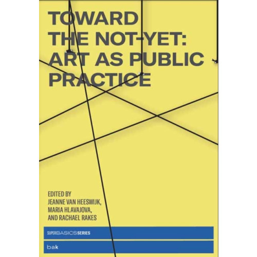 Mit press ltd Toward the Not-Yet (häftad, eng)