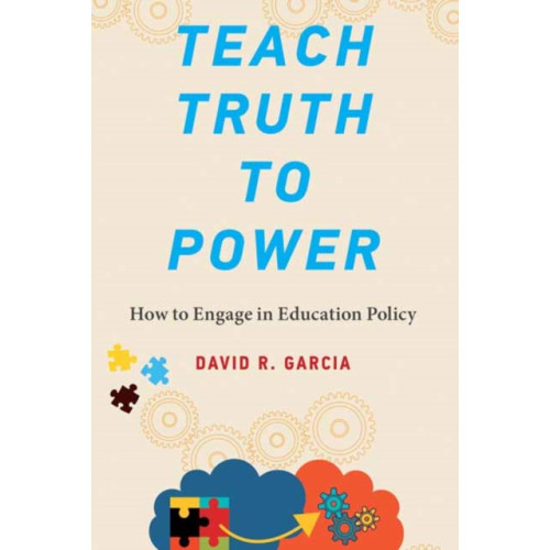 Mit press ltd Teach Truth to Power (häftad, eng)