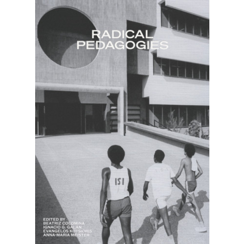 Mit press ltd Radical Pedagogies (häftad, eng)