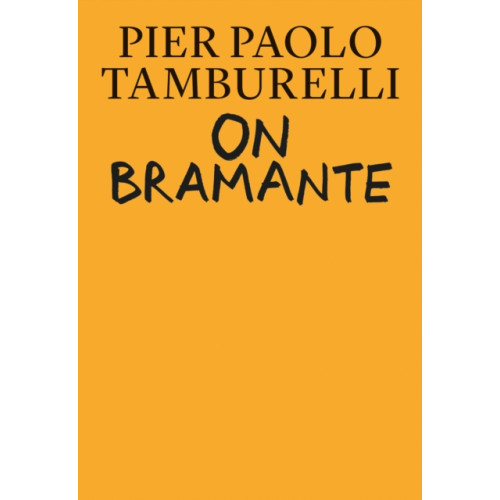 Mit press ltd On Bramante (inbunden, eng)