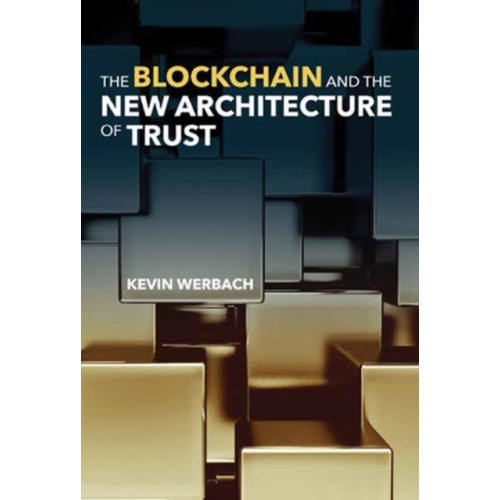 Mit press ltd The Blockchain and the New Architecture of Trust (häftad, eng)