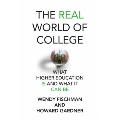 Mit press ltd The Real World of College (häftad, eng)