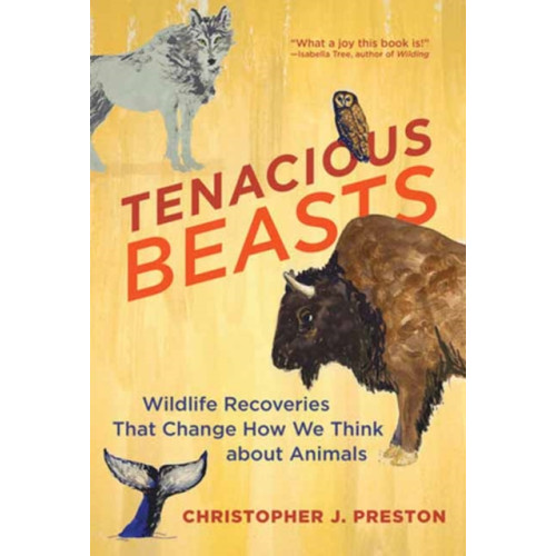 Mit press ltd Tenacious Beasts (häftad, eng)