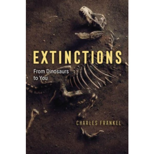 The university of chicago press Extinctions (inbunden, eng)