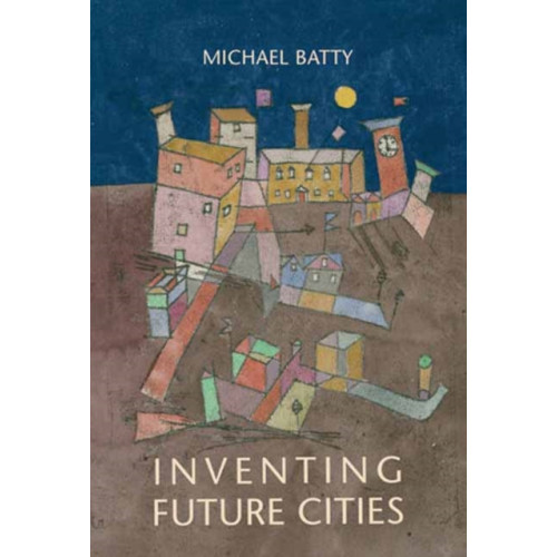 Mit press ltd Inventing Future Cities (häftad, eng)