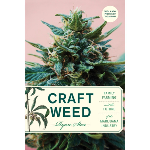 Mit press ltd Craft Weed, with a new preface by the author (häftad, eng)