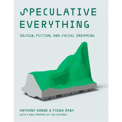 Mit press ltd Speculative Everything (häftad, eng)